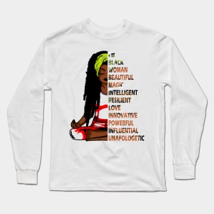 I'm black woman beautiful magic intelligent..black queen gift Long Sleeve T-Shirt